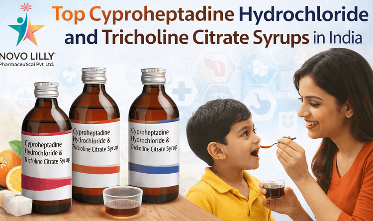 Top Cyproheptadine Hydrochloride and Tricholine Citrate Syrups in India